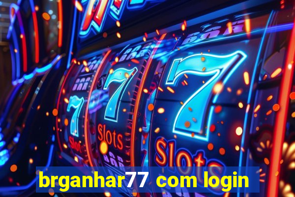 brganhar77 com login